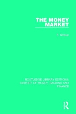 The Money Market - F. Straker