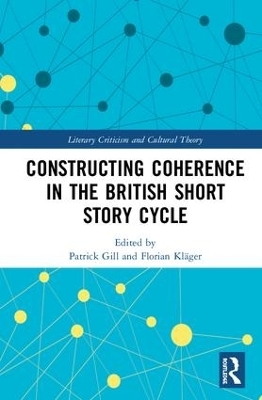 Constructing Coherence in the British Short Story Cycle - 