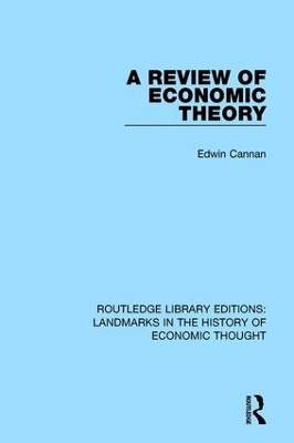 A Review of Economic Theory - Edwin Cannan