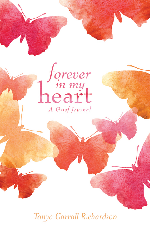 Forever in My Heart -  Tanya Carroll Richardson