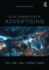 Social Communication in Advertising - Leiss, William; Kline, Stephen; Jhally, Sut; Botterill, Jackie; Asquith, Kyle