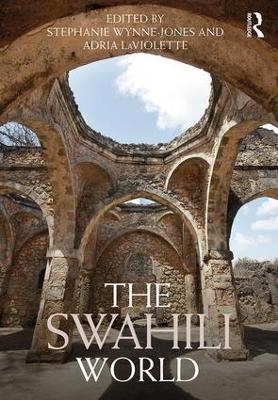 The Swahili World - 