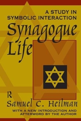 Synagogue Life - Samuel C. Heilman