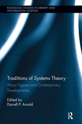 Traditions of Systems Theory - 