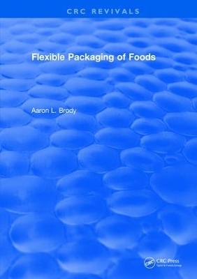 Flexible Packaging Of Foods - Aaron Brody