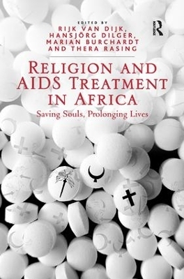 Religion and AIDS Treatment in Africa - Hansjörg Dilger, Thera Rasing