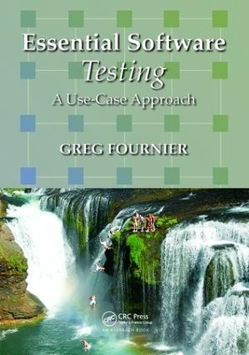 Essential Software Testing - Greg Fournier