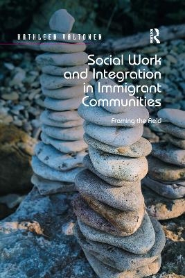 Social Work and Integration in Immigrant Communities - Kathleen Valtonen