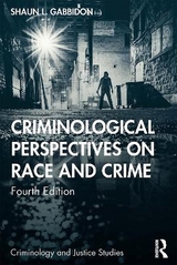 Criminological Perspectives on Race and Crime - Gabbidon, Shaun L.