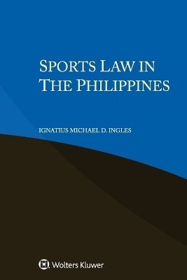 Sports Law in the Philippines - Ignatius Michael D Ingles