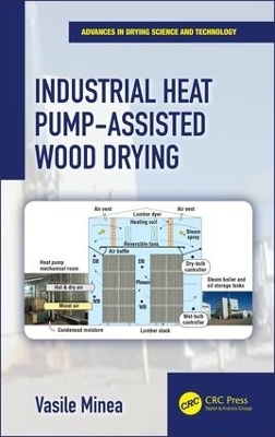 Industrial Heat Pump-Assisted Wood Drying - Vasile Minea