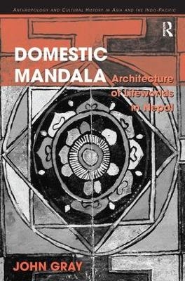 Domestic Mandala - John Gray