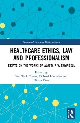 Healthcare Ethics, Law and Professionalism - 