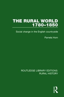 The Rural World 1780-1850 - Pamela Horn