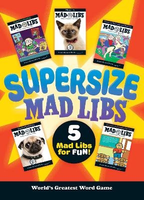 Supersize Mad Libs -  Mad Libs