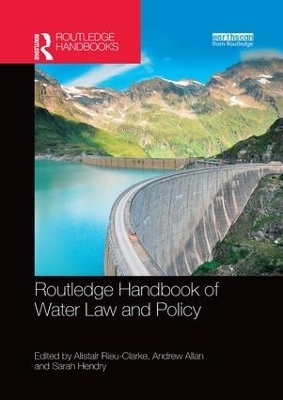 Routledge Handbook of Water Law and Policy - 