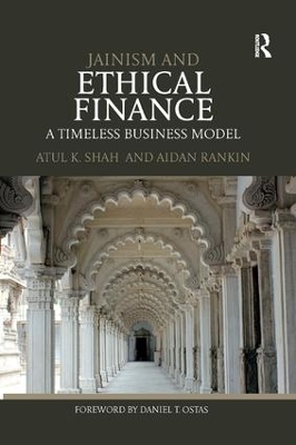 Jainism and Ethical Finance - Atul Shah, Aidan Rankin