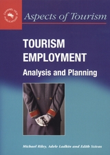 Tourism Employment - Michael Riley, Adele Ladkin, Edith Szivas