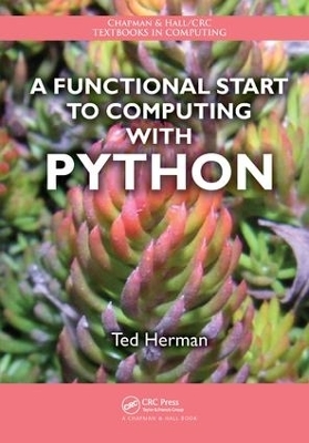 A Functional Start to Computing with Python - Ted Herman