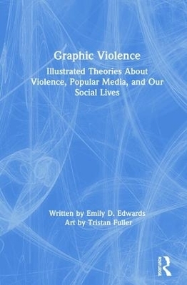 Graphic Violence - Emily Edwards