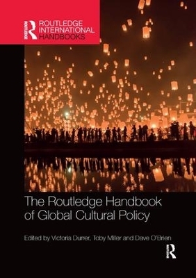 The Routledge Handbook of Global Cultural Policy - 