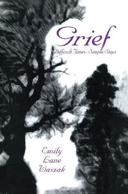 Grief - Emily L. Waszak
