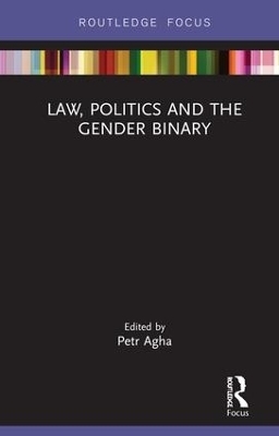 Law, Politics and the Gender Binary - 