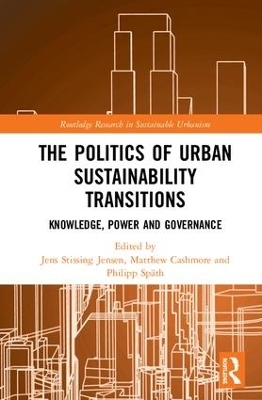 The Politics of Urban Sustainability Transitions - 