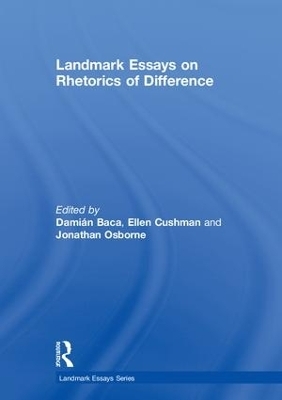 Landmark Essays on Rhetorics of Difference - 