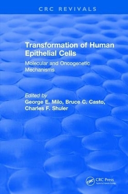 Transformation of Human Epithelial Cells (1992) - George Milo, Bruce Casto, Charles Shuler