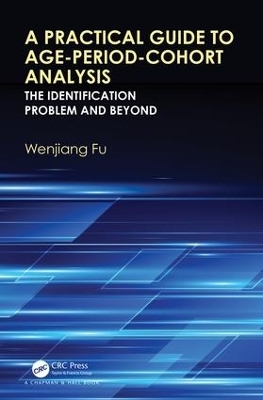 A Practical Guide to Age-Period-Cohort Analysis - Wenjiang Fu