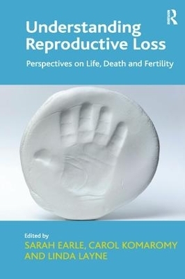 Understanding Reproductive Loss - Carol Komaromy