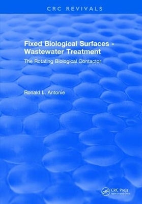 Fixed Biological Surfaces - Wastewater Treatment - Ronald L. Antonie