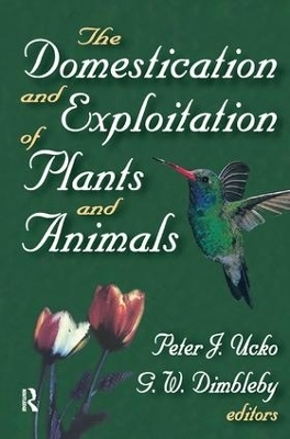 The Domestication and Exploitation of Plants and Animals - G. W. Dimbleby