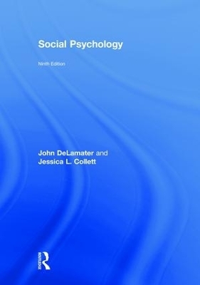 Social Psychology - John D. DeLamater, Jessica L. Collett