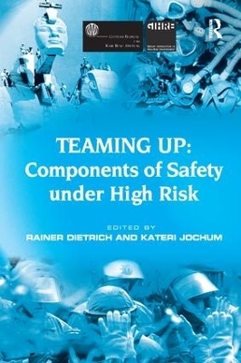 Teaming Up: Components of Safety Under High Risk - Kateri Jochum