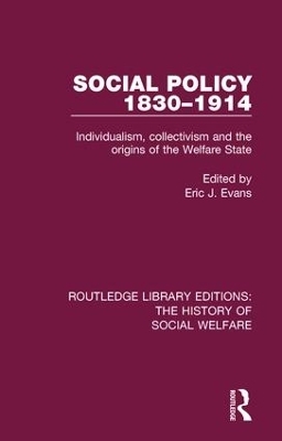 Social Policy 1830-1914 - Eric J Evans