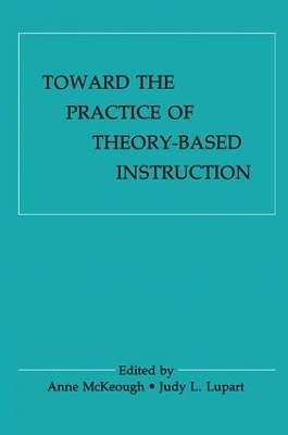 Toward the Practice of theory-based Instruction - 