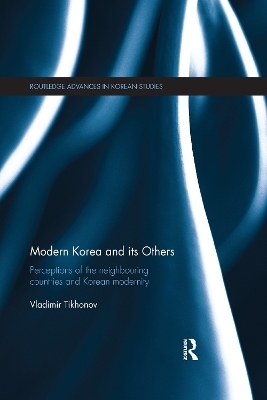 Modern Korea and Its Others - Vladimir Tikhonov