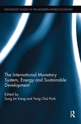 The International Monetary System, Energy and Sustainable Development - 