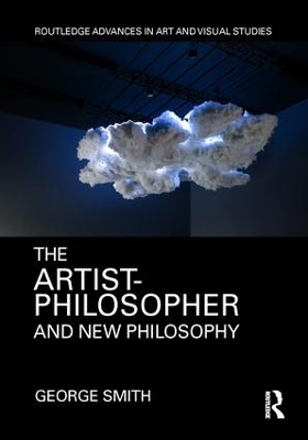 The Artist-Philosopher and New Philosophy - George Smith