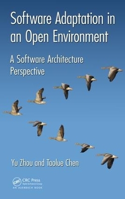 Software Adaptation in an Open Environment - Yu Zhou, Taolue Chen