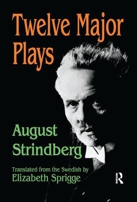 Twelve Major Plays - August Strindberg