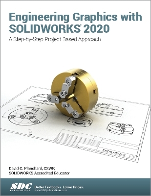 Engineering Graphics with SOLIDWORKS 2020 - David Planchard