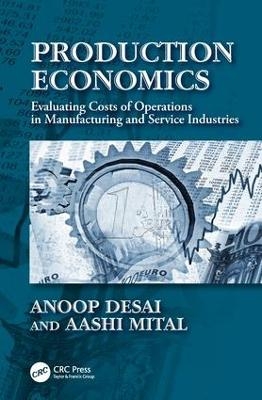 Production Economics - Anoop Desai, Aashi Mital