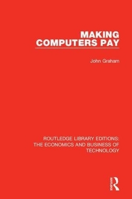 Making Computers Pay - John Graham