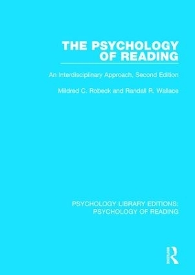 The Psychology of Reading - Mildred C. Robeck, Randall R. Wallace