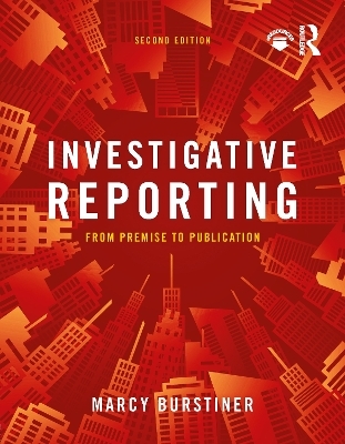 Investigative Reporting - Marcy Burstiner