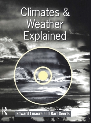 Climates and Weather Explained - Bart Geerts, Edward Linacre