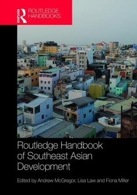 Routledge Handbook of Southeast Asian Development - 